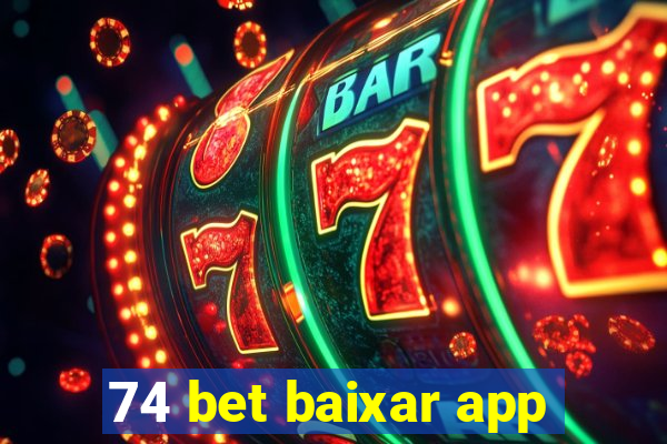 74 bet baixar app